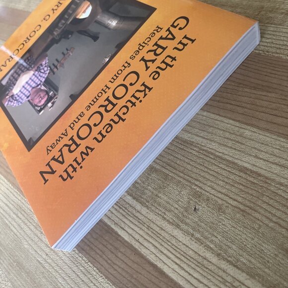 In the Kitchen with Gary Corcoran: Recipes from Home and Away by Gary G Corcoran - Picture 4 of 6